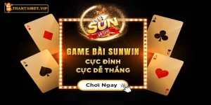 Sunwin - Cổng Game Bài Ma Cao Hot Hit Nhất Hiện Nay