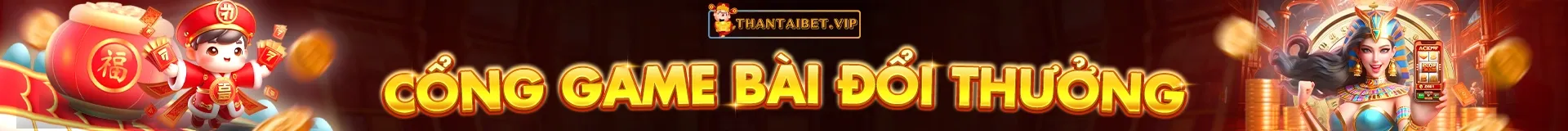 Cổng game bài đổi thưởng thantaibet